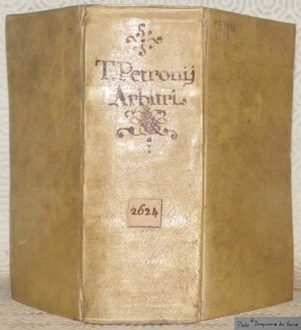 T. Petronii arbitri, equitis romani saryricon, cum petroniorum fragmentis. Noviter …