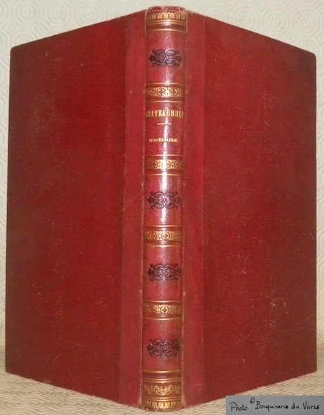 Itinéraire de Paris a Jérusalem et de Jérusalem a Paris. Orné de gravures.