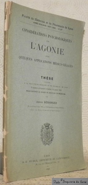 Considérations psychologiques sur l’Agonie avec quelques applications médico-légales. Thèse.