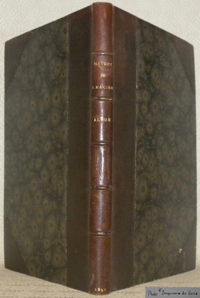 Oeuvres. Album. Nouvelle édition revue sur les anciennes impressions et …