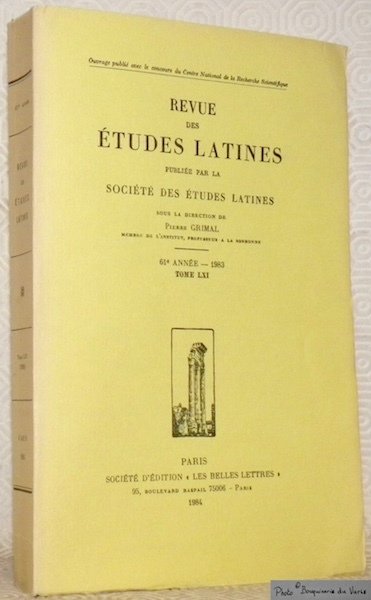 Revue des Etudes Latines. Publiée par la Société des Etudes …