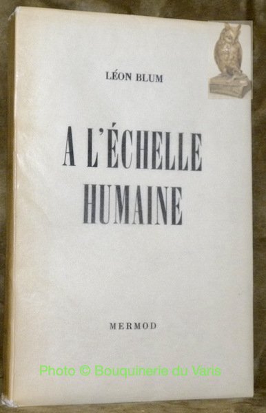 A l’échelle humaine.