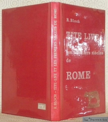 Tite-Live et les premiers siècles de Rome. Collection d’Etudes Anciennes. | Immagine principale