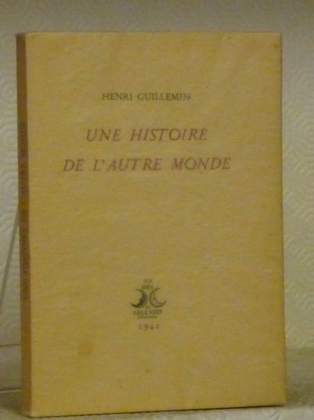 Une histoire de l'autre monde. Dessins d'André Rosselet.