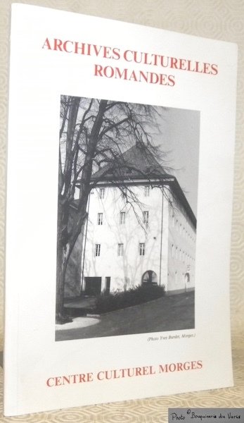 Archives Culturelles Romandes. | Immagine principale