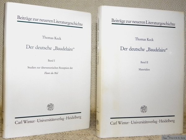 Der deutsche Baudelaire. Band I: Studien zur übersetzerischen Rezeption der … | Immagine principale