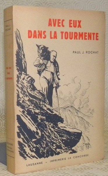 Avec eux dans la tourmente. Encyclopédie cynophile de 1700 à …