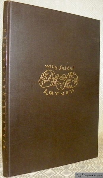 Larven. Novelle von Willy Seidel. Mit Zeichnungen von Alfred Kubin.