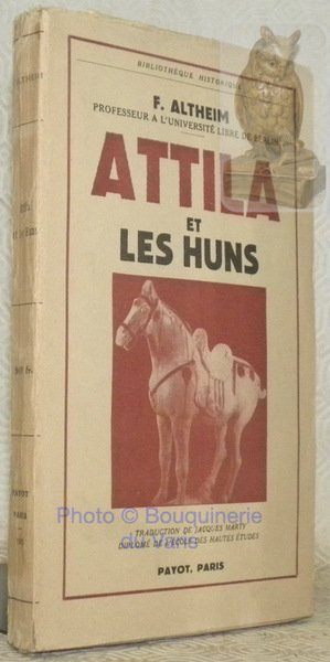 Attila et les Huns. Illustrations d’Erika Trautmann-Nehring. Traduction de Jacques … | Immagine principale
