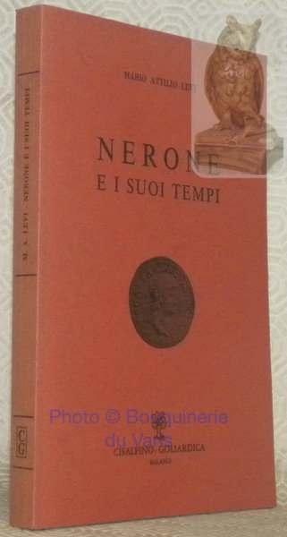 Nerone e i suoi tempi. Ristampa con nota di aggionrnamento.