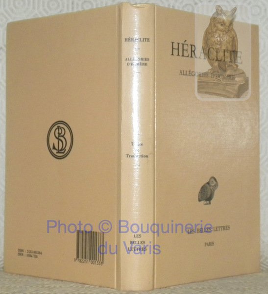 Allégories d'Homère. Texte établi et traduit par Félix Buffière. Deuxième …