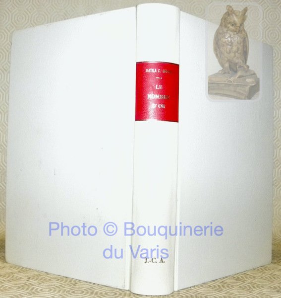 Le nombre d’or. Rites et rythmes pythagoriciens dans le développement …