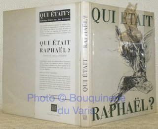 Qui était Raphael.