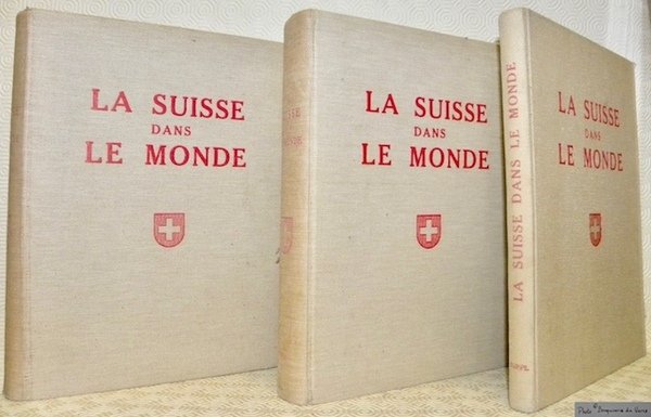 Histoire de la Suisse dans le monde. Des origines à …