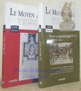 Le Moyen Age. Revue d'histoire et de philologie. Tome CXXV, …