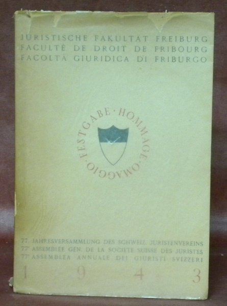 Faculté de Droit de Fribourg. Facolta giuridica di Friburgo. Juristische …