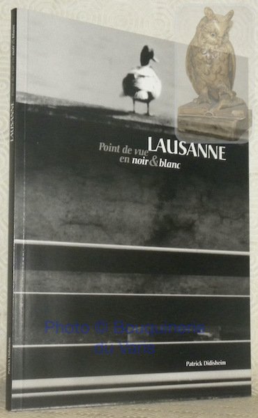 Lausanne. Point de vue en noir & blanc. | Immagine principale