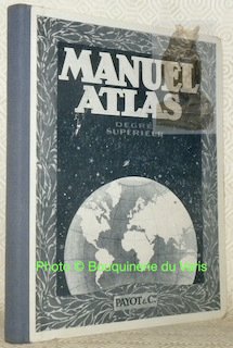 Manuel-Atlas destiné au degré supérieur des écoles primaires. Géographie des … | Immagine principale