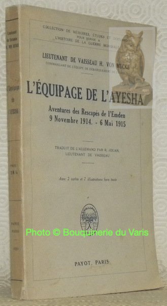 L'équipage de l'Ayesha: aventures des rescapés de l'Emden, 9 novembre … | Immagine principale