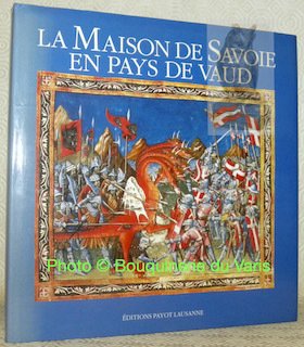 La Maison de Savoie en Pays de Vaud. | Immagine principale