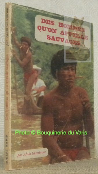 Des hommes qu'on appelle sauvages. | Immagine principale