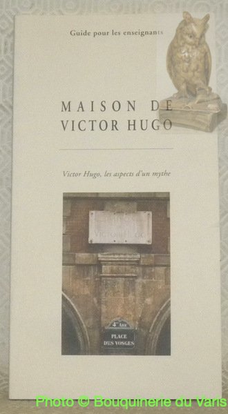 Maison de Victor Hugo. Victor Hugo, les aspects d'un mythe. … | Immagine principale