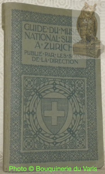 Guide du musée national Suisse a Zurich. Publié par les … | Immagine principale