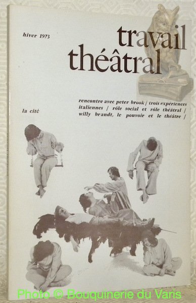 Travail théâtral, cahiers Hiver 1973. N° 10 Octobre-Janvier.Rencontre avec Peter … | Immagine principale