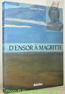 D'Ensor à Magritte. Art belge 1880 - 1940. Traduit de …