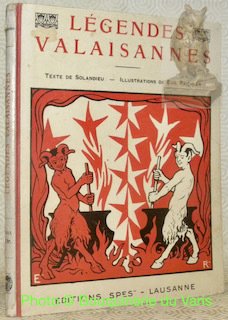 Légendes valaisannes. Recueillies et adaptée par Solandieu. Avec 61 illustrations … | Immagine principale