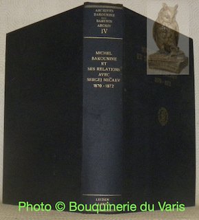 Michel Bakounine et ses relations avec Sergej Necaev 1870 - … | Immagine principale