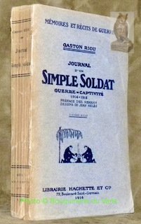 Journal d'un simple soldat. Guerre-captivité, 1914 - 1915. Préface d’Ed. … | Immagine principale