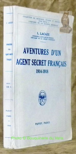 Aventures d'un agent secret français, 1914 - 1918. Collection de … | Immagine principale
