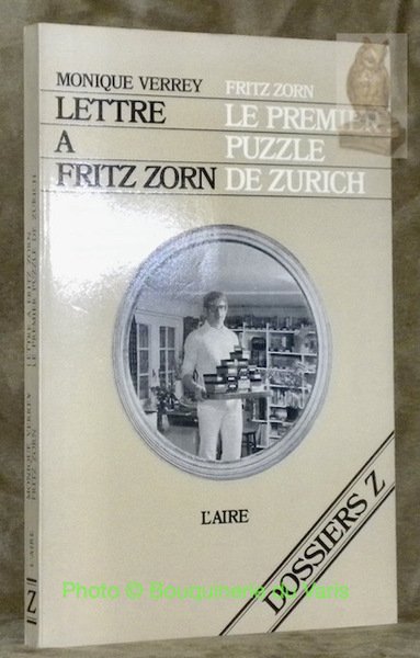 Lettre à Fritz Zorn, suivie de Le premier puzzle de …