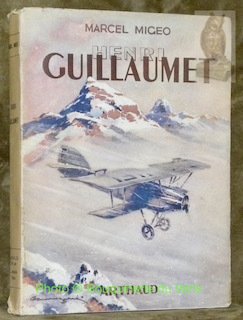 Henri Guillaumet. Ouvrage orné de 10 photographies. | Immagine principale