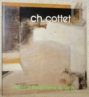 Ch. Cottet. Collection Artistes fribourgeois 6, Schriftenreihe Freiburger Kunstler 6. | Immagine principale