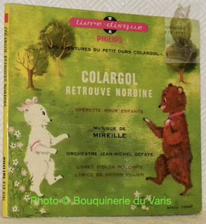 Les aventures du petit ours Colargol - 7. Colargol retrouve …
