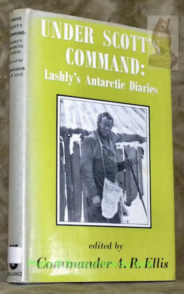 Under Scott's Command: Lashly's Antarctic Diaries. With an Introduction by … | Immagine principale