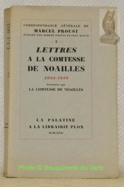 Lettres a la Comtesse de Noailles 1901 - 1919. Présentées … | Immagine principale