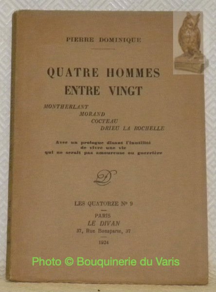 Quatre hommes entre vingt. Montherlant, Morand, Cocteau, Drieu La Rochelle. … | Immagine principale