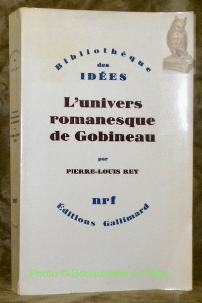 L'univers romanesque de Gobineau. Collection Bilbiothèque des Idées. | Immagine principale
