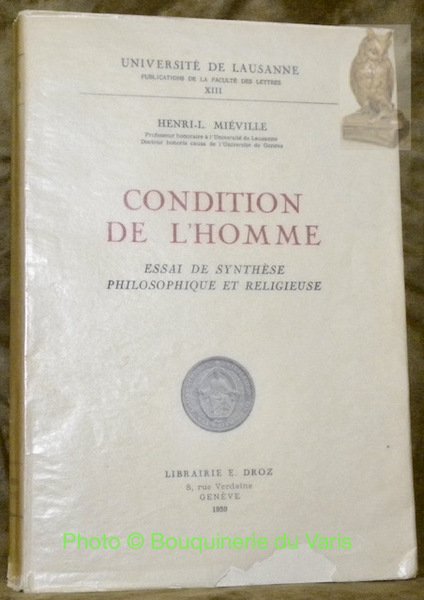Condition de l'homme. Essai de synthèse philosophique et religieuse. Université … | Immagine principale