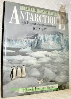 Antartique. A la découverte du septième continent. Préface de Jean-Louis … | Immagine principale