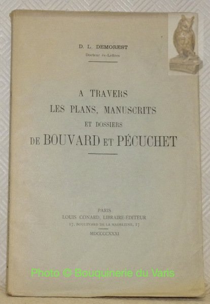 A travers les plans, manuscrits et dossiers de Bouvard et … | Immagine principale