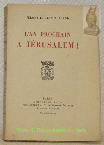 L’an prochain à Jérusalem!