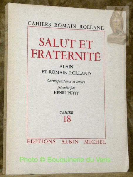 Salut et fraternité. Alain et Romain Rolland, correspondance et textes. … | Immagine principale