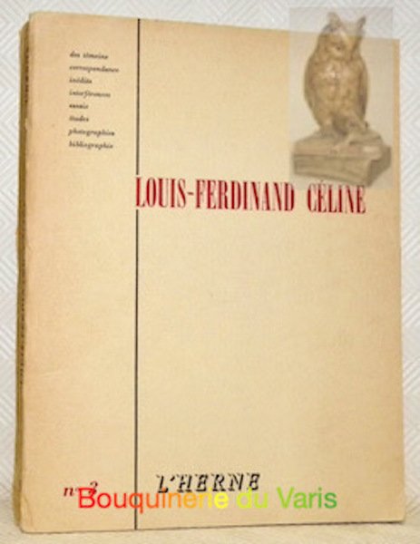 Louis-Ferdinand Céline. L’Herne N° 3. Des témoins, correspondance, inédits, interférences, … | Immagine principale