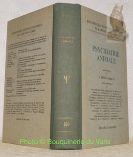 Psychiatrie animale. Collection Bilbiothèque Neuro-Psychiatrique de la Langue Française. | Immagine principale