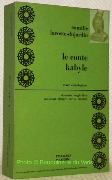 Le conte kabyle. Etude ethnologique. Collection Domaine maghrébin. | Immagine principale