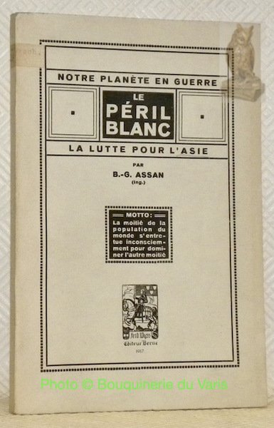 Notre planète en guerre. Le Péril Blanc. La lutte pour … | Immagine principale